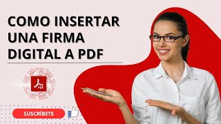 COMO INSERTAR UNA FIRMA EN PDF [upl. by Neyu585]