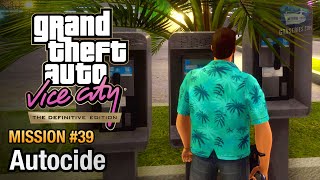 GTA Vice City Definitive Edition  Mission 39  Autocide [upl. by Yeroc]