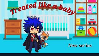 Treated like baby new series episode 1 gacha club [upl. by Powe]