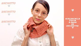 Tutorial scaldacollo fatto a mano ad uncinetto  easy handmade crochet ganchillo scalda collo facile [upl. by Trebla]