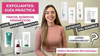 EXFOLIANTES PARA LA CARA ACNÉ PIEL GRASA ROSÁCEA MANCHAS  FÍSICOS QUÍMICOS Y ENZIMÁTICOS [upl. by Bowen]