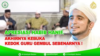 APRESIASI HABIB HANIFAKHIRNYA KEBUKA KEDOK GURU GEMBUL SEBENARNYA [upl. by Hacissej938]