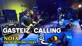 NOFX quotThe Moron Brothersquot  Gasteiz Calling 2018 [upl. by Bissell]