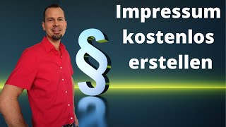 Impressum kostenlos erstellen  Muster Vorlage Generator  GRATIS [upl. by Takashi355]