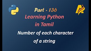 Python Programming in Tamil  To count the number of each character in the string [upl. by Lepp283]