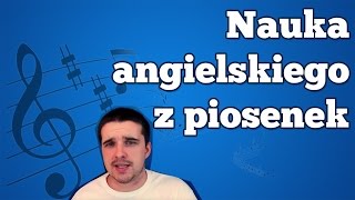 Nauka angielskiego z piosenek [upl. by Eirolav]