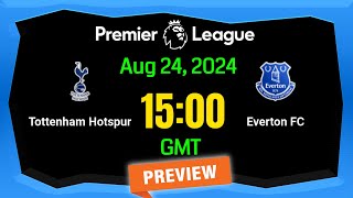 Premier League  Tottenham Hotspur vs Everton  prediction  team news  lineups  Preview [upl. by Haraf698]