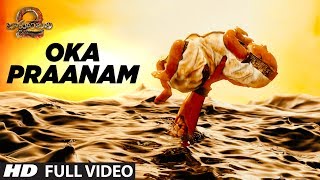 Oka Praanam Full Video Song  Baahubali 2  Prabhas Anushka Shetty Rana Tamannaah SS Rajamouli [upl. by Aylat]