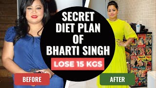 Intermittent Fasting amp Diet Plan – Secret Of Bharti Singh’s Weight Loss Journey  Eat More Lose More [upl. by Leahsim215]