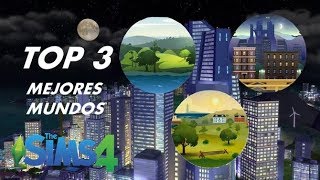 TOP 3 Mejores Mundos  Mini Review  Los Sims 4 [upl. by Audrey]