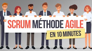 SCRUM La méthode agile en 10 minutes Projet agile [upl. by Geldens]