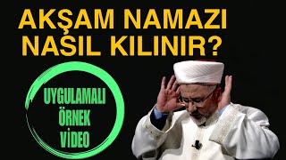 Akşam namazı nasıl kılınır Uygulamalı örnek video [upl. by Limhaj]