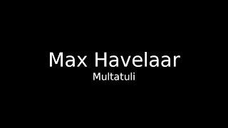 Multatuli  Max Havelaar Volledig [upl. by Elmer939]