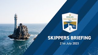 50th Edition  Rolex Fastnet Race  Skippers Briefing [upl. by Scheider]