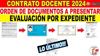 ✅ORDEN DE DOCUMENTOS 𝐄𝐕𝐀𝐋𝐔𝐀𝐂𝐈Ó𝐍 𝐏𝐎𝐑 𝐄𝐗𝐏𝐄𝐃𝐈𝐄𝐍𝐓𝐄 CONTRATO DOCENTE 2024  𝐁𝐈𝐄𝐍 𝐄𝐗𝐏𝐋𝐈𝐂𝐀𝐃𝐎 [upl. by Arayt]