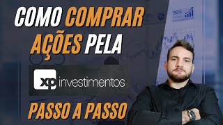 Como Comprar Ações na XP INVESTIMENTOS Em 5 Passos Simples CELULAR E PC [upl. by Ecinue]