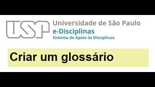 7  Glossário Criar um Glossário [upl. by Rramahs]