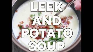 LEEK AND POTATO SOUP WITH BACON [upl. by Rollo]