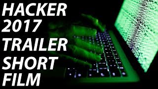 Hacker  Short Movie Trailer [upl. by Ilegna888]