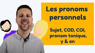 Les pronoms personnels  Sujet COD COI pronom tonique y amp en│BijlesHuis [upl. by Ahsenauj58]