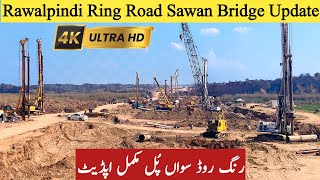 Ring Road Rawalpindi Sawan Bridge Update  Ring Road Rawalpindi  Ring Road Rawalpindi Latest Update [upl. by Uhile]