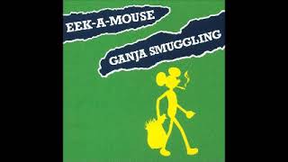 EekAMouse  Ganja Smuggling  Smuggling Dub [upl. by Reinhart]