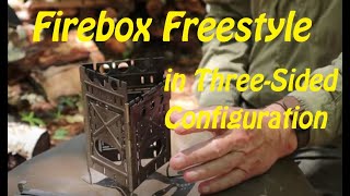 Firebox Freestyle in Three Sided Configuration [upl. by Llenaej285]