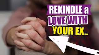 How to Rekindle a Relationship with an Ex👫 [upl. by Attiuqaj628]