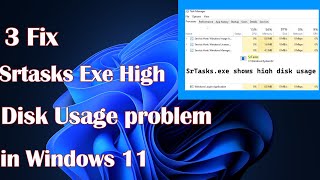 Srtasks Exe High Disk Usage problem In Windows 11  3 Fix [upl. by Lisan]