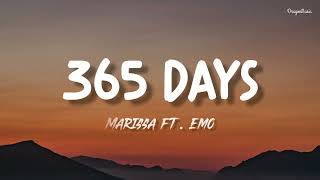 Marissa  365 Days ft EMO  lyrics [upl. by Diarmid]