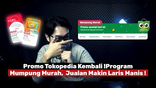 Update Program Tokopedia 2024   Banjir Orderan Tokopedia Dengan Promo Ini [upl. by Nyrhtakyram]