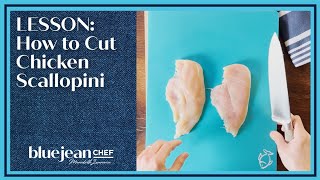 Lesson Chicken Scallopini  Blue Jean Chef [upl. by Nalda749]