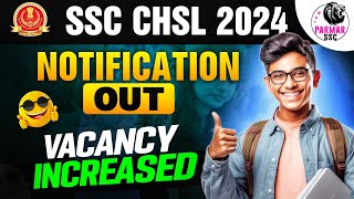 SSC CHSL 2024 NOTIFICATION  PARMAR SSC [upl. by Marella]