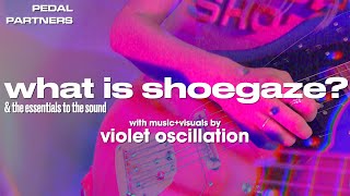 What is Shoegaze amp The Essentials to the Sound  A Documentary [upl. by Us]