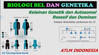 Kelainan Genetik Autosomal  Biologi Sel dan Genetika  D3 Teknologi Bank Darah [upl. by Narda21]