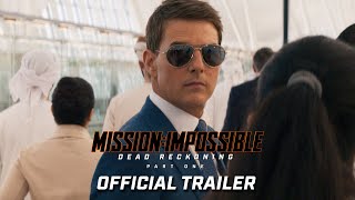 Mission Impossible – Dead Reckoning Part One  Official Trailer 2023 Movie  Tom Cruise [upl. by Warwick123]