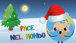 Pace nel Mondo  Canzoni di Natale per Bambini [upl. by Ellicec]