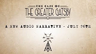 The Case of the Greater Gatsby  Trailer [upl. by Addam]