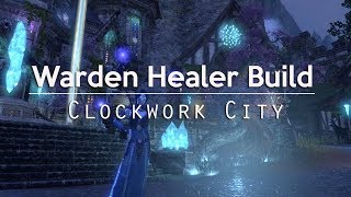 Warden Healer Build for Trials  Clockwork City ESO [upl. by Hi]