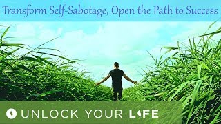 Transform Self Sabotage to Success Hypnosis to Release Limiting Beliefs and Subconscious Blocks [upl. by Htims]