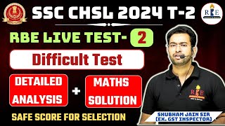 SSC CHSL 2024 T2 complete anlysis Test 2 safe score and detailed solution [upl. by Jareb]