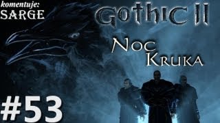 Zagrajmy w Gothic 2 Noc Kruka odc 53  Lekki pancerz łowcy smoków [upl. by Etan]