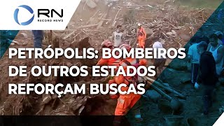 Petrópolis bombeiros de outros estados reforçam buscas [upl. by Mills717]