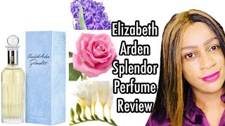 Elizabeth Arden Splendor Perfume Review  Affordable Designer Perfumes  My Perfume Collection [upl. by Peri]