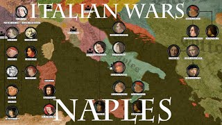 Italian Wars 210  The Kingdom of Naples [upl. by Ekard]