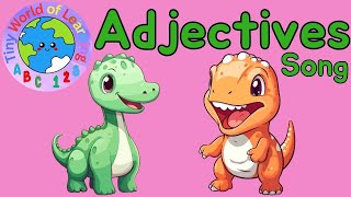 Adjectives Song for Kids [upl. by Nydnarb991]