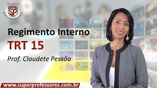 Concurso TRT 15  Campinas  Regimento Interno [upl. by Cony]