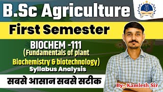 BIOCHEM111 SYLLABUS BSc AGRICULTURE FIRST SEMESTER  fundamentals of plant biochem amp biotech [upl. by Ande12]