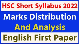 HSC Short Syllabus 2022 ll Marks Distribution ll English First Paper ll [upl. by Silin]