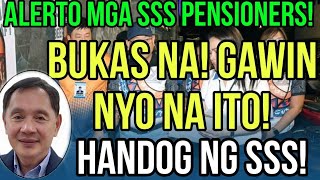 ✅SSS PENSIONERS BUKAS NA GAWIN NYO NA ITO HANDOG NG SSS SA INYO [upl. by Ytissahc]